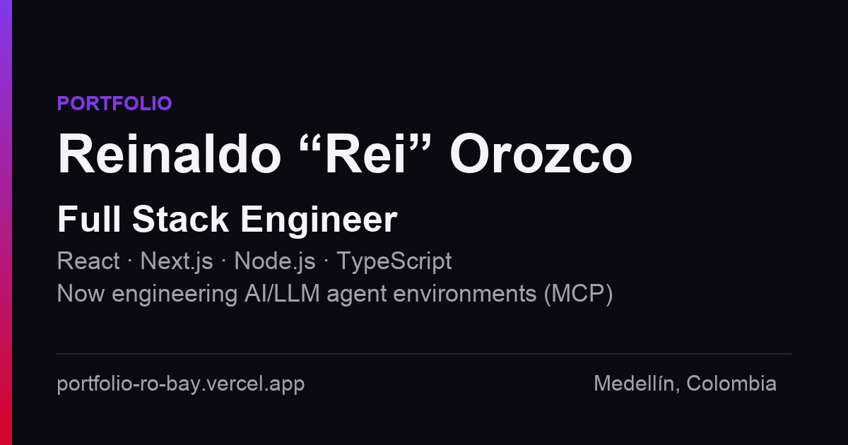 Rei Orozco | Full Stack Engineer — React, Next.js & AI